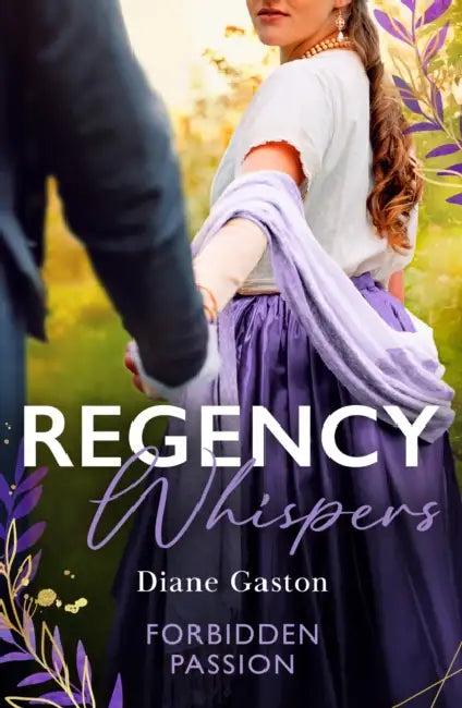 Regency Whispers: Forbidden Passion: Bound by a Scandalous Secret (the Scandalous Summerfields) / Compromised with Her Forbidden Viscount by Marino Barovier