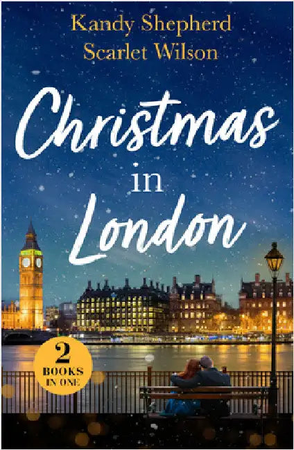 Christmas In London: Second Chance Under the Mistletoe (Family Reunion in London) / Christmas Surprise for Her Boss (Family Reunion in London) by Kandy Shepherd