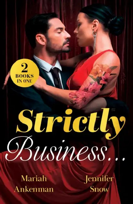 Strictly Business…: Backstage Night with the Billionaire (Love Under Construction) / Serving Up off-Limits Love (from Amalfi with Amore) by Mariah Ankenman