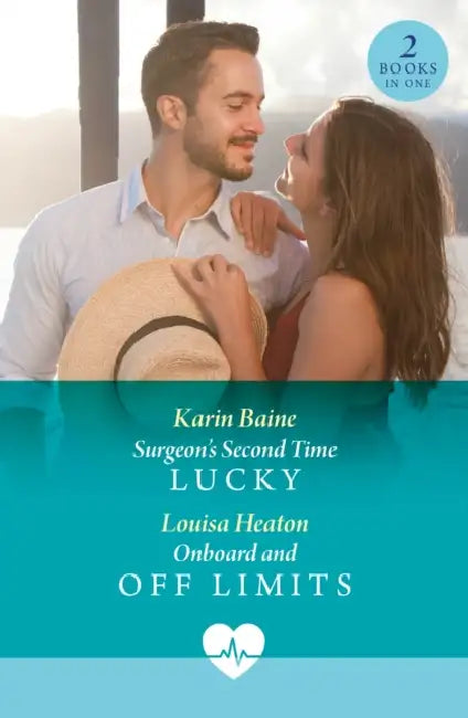 Surgeon's Second Time Lucky / Onboard And Off Limits: Surgeon's Second Time Lucky (Sin City Nurses) / Onboard and off Limits by Karin Baine