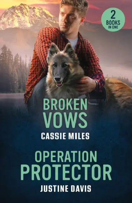 Broken Vows / Operation Protector: Broken Vows (Lighthouse Mysteries) / Operation Protector (Cutter's Code) by Cassie Miles