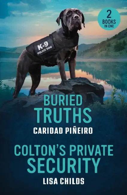Buried Truths / Colton's Private Security: Buried Truths (Crooked Pass Security) / Colton's Private Security (the Coltons of Dark Canyon) by Caridad Pineiro