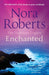 Enchanted by Nora Roberts