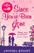 Since You've Been Gone by Anouska Knight