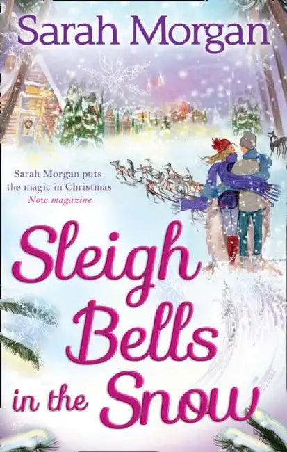 Sleigh Bells In The Snow by Sarah Morgan