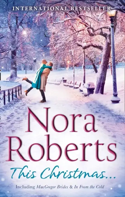 This Christmas...: The Macgregor Brides / in from the Cold by Achille Loria