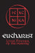 Eucharist: Theology and Spirituality of the Eucharistic Prayer by Louis Bouyer, Charles Underhill Quinn