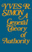 A General Theory of Authority by Yves R. Simon