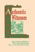 Authentic Witnesses: Approaches to Medieval Texts and Manuscripts by Mary a. Rouse, Richard H. Rouse