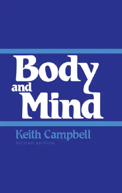 Body and Mind: Second Edition by Keith Campbell