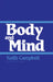 Body and Mind: Second Edition by Keith Campbell