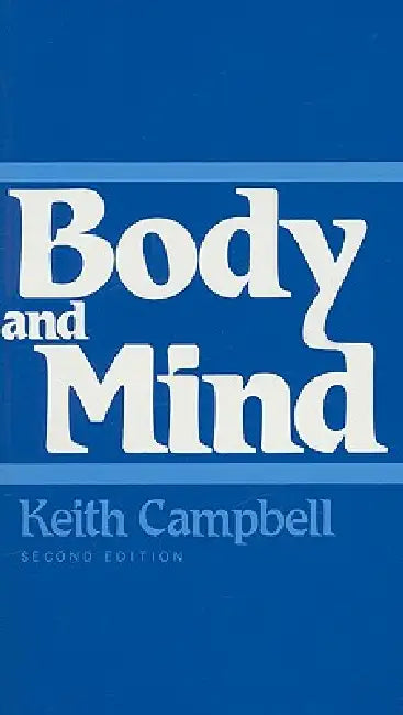 Body and Mind: Second Edition by Keith Campbell