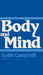Body and Mind: Second Edition by Keith Campbell