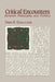 Critical Encounters: Between Philosophy and Politics by Fred Dallmayr