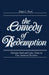 Comedy of Redemption: Christian Faith and Comic Vision in Four American Novelists by Ralph Wood
