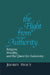 Flight from Authority: Religion, Morality, and the Quest for Autonomy by Jeffrey Stout, Alasdair MacIntyre, Stanley Hauerwas