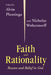 Faith and Rationality: Reason and Belief in God by Alvin Plantinga