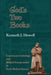 God's Two Books: Copernical Cosmology and Biblical Interpretation in Early Modern Science by Kenneth J. Howell