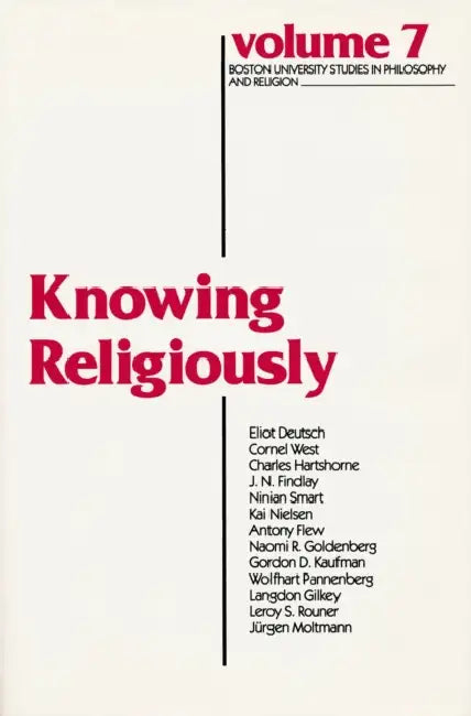 Knowing Religiously by Leroy S. Rouner