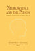Neuroscience and the Person: Scientific Perspectives on Divine Action by Robert John Russell, Nancey Murphy, Theo C. Meyering