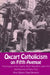 Oxcart Catholicism on Fifth Avenue: The Impact of the Puerto Rican Migration upon the Archdiocese of New York by Ana Maria Diaz-Stevens