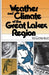 Weather Climate of Great Lakes by Val Eichenlaub, Thomas W. Hodler
