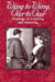 Wing to Wing, Oar to Oar: Readings on Courting and Marrying by Amy a. Kass, Leon R. Kass