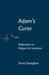 Adam's Curse: Reflections on Religion and Literature by Denis Donoghue