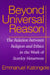 Beyond Universal Reason: The Relation between Religion and Ethics in the Work of Stanley Hauerwas by Emmanuel Katongole