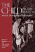 The Child in Latin America: Health, Development, and Rights by Ernest J. Bartell, Alejandro O'Donnell