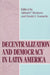 Decentralization and Democracy in Latin America by Alfred P. Montero
