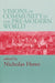 Visions of Community in Pre Modern World by Nicholas Howe