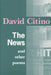 News and Other Poems by David Citino