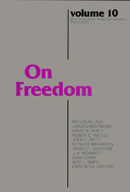 On Freedom by Leroy S. Rouner