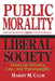 Public Morality and Liberal Society: Essays on Decency, Law, and Pornography by Harry M. Clor