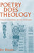 Poetry Does Theology: Chaucer, Grosseteste, and the Pearl-poet by Jim Rhodes