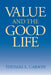 Value and the Good Life by Thomas L. Carson