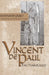 Vincent de Paul, the Trailblazer by Bernard Pujo, Gertrud Graubart Champe