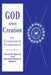 God and Creation: An Ecumenical Symposium by David B. Burrell, Bernard McGinn