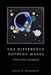The Difference Nothing Makes: Creation, Christ, Contemplation by Brian D. Robinette