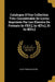 Catalogue D'Une Collection Très-Considérable De Livres Imprimés Par Les Elzevirs De Formats In-F[Ol.], In-4[To.], Et In-8[Vo.] by Jules François Chenu