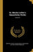 Dr. Martin Luther's Sämmtliche Werke; Volume 22 by Martin Luther, Johann Georg Plochmann, Johann Conrad Irmischer