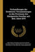 Verhandlungen der Direktoren-Versammlungen in den Provinzen des Königreichs Preußen seit dem Jahre 1879 by Direktoren-Versammlung in Der Provinz Sa, Un Prussia Ministerium Der Geistlichen