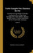 Traité Complet Des Chemins De Fer: Historique Et Organisation Financière, Construction De La Plate-Forme, Ouvrages D'art, Voies, Stations, Signaux, Ma by Georges Charles Humbert