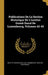 Publications De La Section Historique De L'institut Grand-Ducal De Luxembourg, Volumes 42-43 by Institut Grand-Ducal de Luxembourg Sect