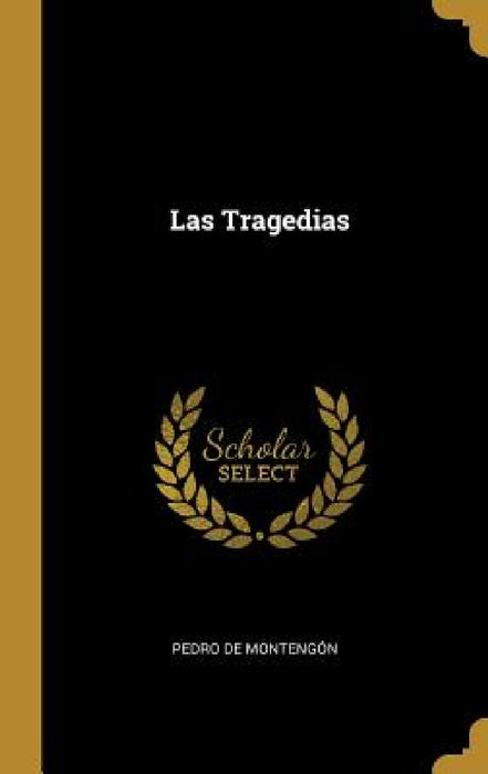 Las Tragedias by Pedro de Montengón