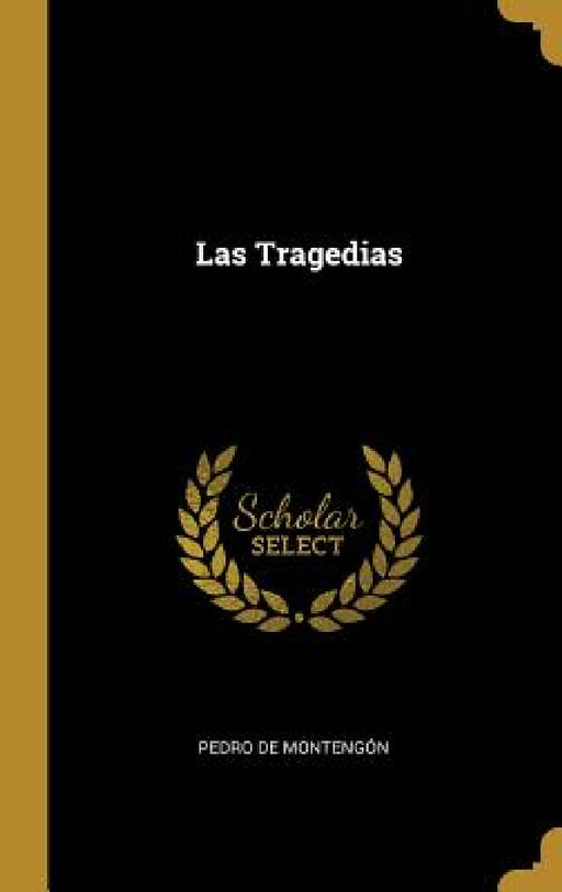 Las Tragedias by Pedro de Montengón