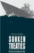 Sunken Treaties: Naval Arms Control Between the Wars by Emily O. Goldman