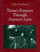 Titian's Portraits through Aretino's Lens by Luba Freedman