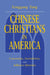 Chinese Christians in America: Conversion, Assimilation, and Adhesive Identities by Fenggang Yang